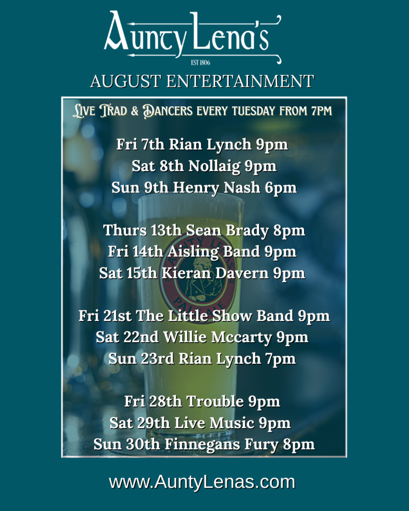 August Live Music at Aunty Lenas of Adare